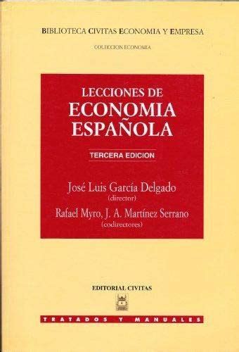 Lecciones De Economia Española Garcia Jose Luis 9788447009619