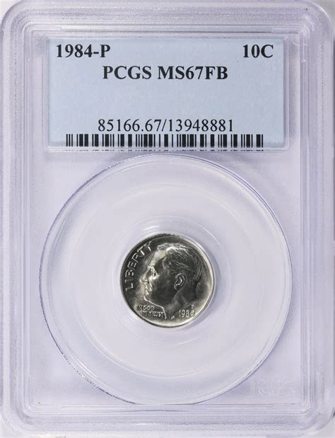 1984 P Roosevelt Dime PCGS MS 67 FB Item 1642864 GreatCollections