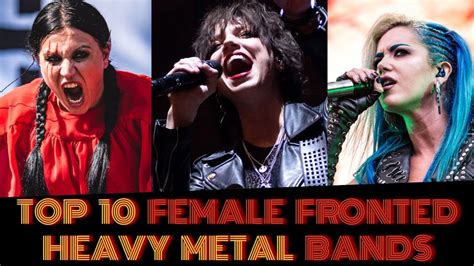 Top 10 Best Metal Bands Fronted By Women Youtube