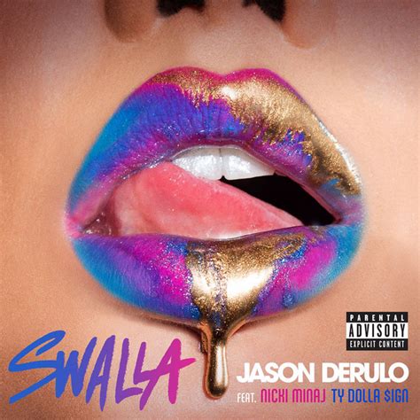 Swalla Feat Nicki Minaj Ty Dolla Ign Song And Lyrics By Jason