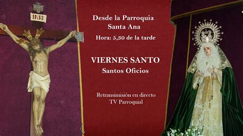 Santos Oficios Viernes Santo YouTube