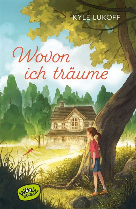 Wovon Ich Tr Ume Von Kyle Lukoff Buch