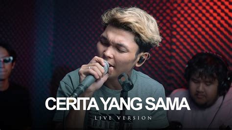 Adlani Rambe Cerita Yang Sama Live Version YouTube Music