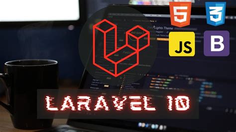 Maitrisez Laravel 10 Avec Un Projet Complet De A Z Youtube