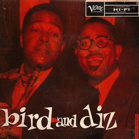 Charlie Parker Dizzy Gillespie Quintet Bird And Diz Reviews