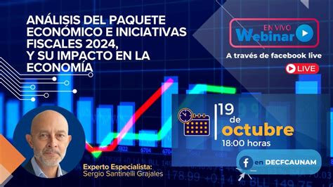 Webinar Gratuito An Lisis Del Paquete Econ Mico E Iniciativas Fiscales