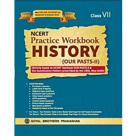 Raajkart Goyal Brothers Ncert Practice Workbook History Our