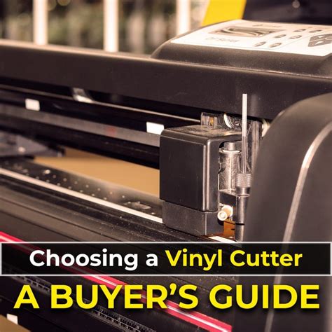 Vinyl Cutter Buyers Guide The Best Machine For You