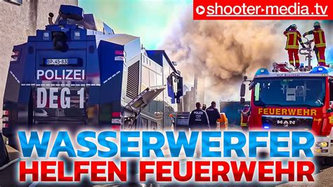 Einmaliger Einzigartiger Brandeinsatz Mit Wasserwerfer Gro Brand