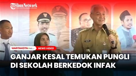 Ganjar Kesal Temukan Pungli Di Sekolah Berkedok Infak Youtube