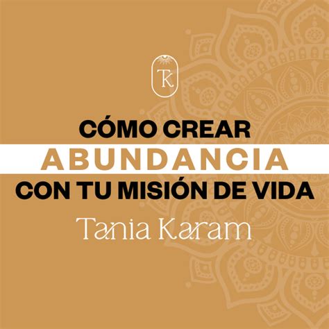 Curso C Mo Crear Abundancia Con Tu Misi N De Vida