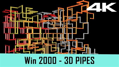 Windows 2000 Screensaver - 3D Pipes (4K) - YouTube