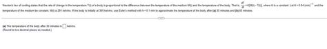 Answered Dt Newtons Law Of Cooling States That… Bartleby