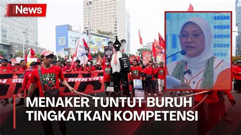 Buruh Tuntut Kenaikan Upah Menaker Ida Fauziyah Pekerja Tingkatkan