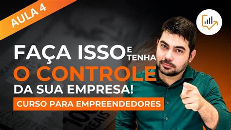 Como Organizar As Finan As Dicas De Como Organizar Sua Empresa Aula