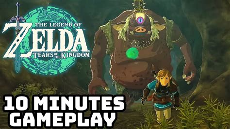 The Legend Of Zelda Tears Of The Kingdom 10 Minutes Of Gameplay