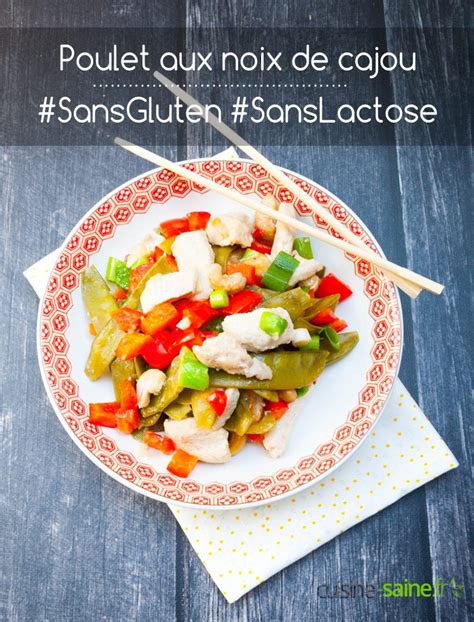 Recette De Poulet Aux Noix De Cajou Sans Gluten Sans Lactose