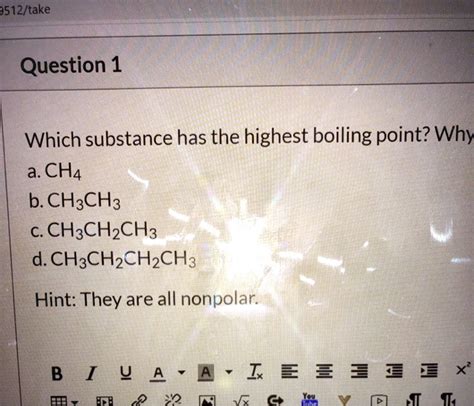 Solved Take Question Which Substance Has The Highest Boiling