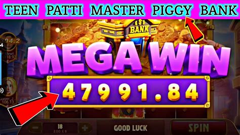 Piggy Bank Game Jackpot Winning Trick Teen Patti Master Piggy Bank