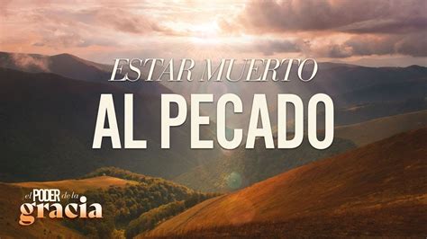 Pastor Otoniel Font Estar Muerto Al Pecado Youtube