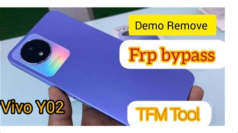 Vivo Y02 Demo Unlock Frp Bypass TFM Tool Done