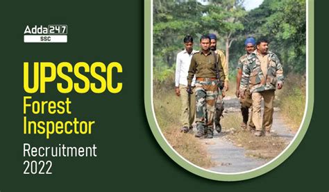 Upsssc Forest Inspector Recruitment 2022 Notification 701 पदों के लिए