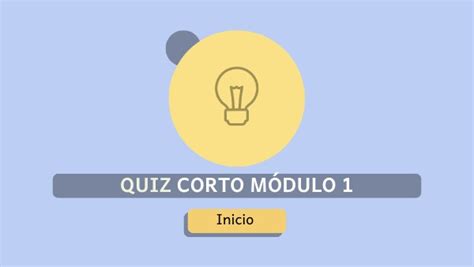 Quiz Corto Módulo 1