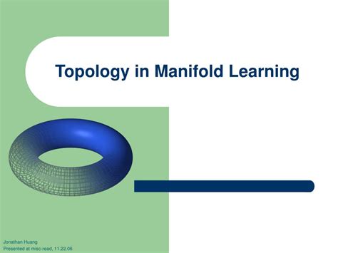 PPT - Topology in Manifold Learning PowerPoint Presentation, free download - ID:5081387