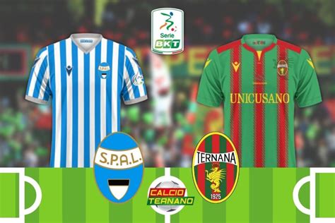 Spal Ternana Le Formazioni Ufficiali Della Gara Del Paolo Mazza