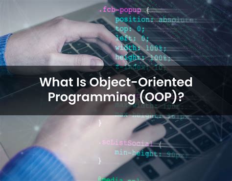 What Is Object-Oriented Programming (OOP)?