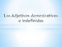 Pdf Adjetivos Demostrativos E Indefinidos Dokumen Tips