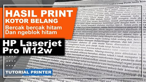 Penyebab Hasil Cetak Printer Hp Laserjet Pro M12w Kotor Bercak Bercak Dan Ngeblok Hitam