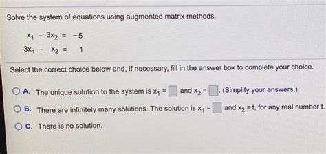 Solved Solve The System Of Equations Using Augmented Matrix