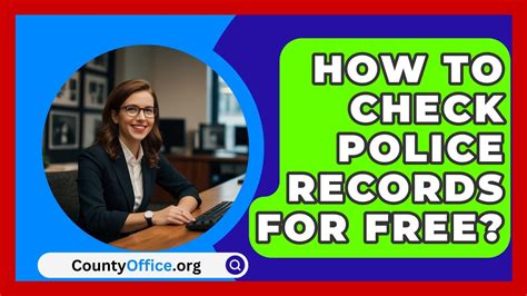 How To Check Police Records For Free Countyoffice Org Youtube