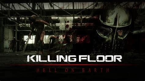 Killing Floor Hell On Earth Teaser Trailer 1 Live Action Fan Film