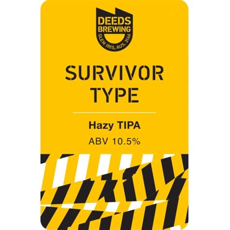 Survivor Type Deeds Brewing Untappd