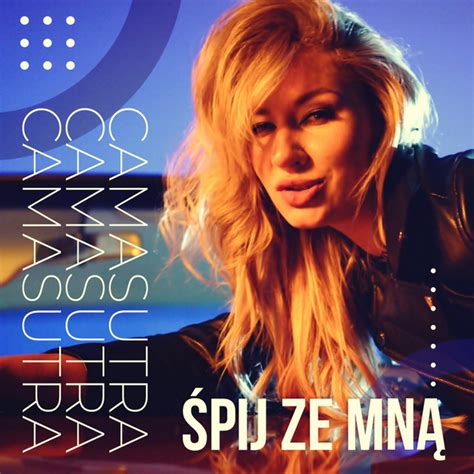 Śpij Ze Mną Radio Edit Single by CamaSutra Spotify