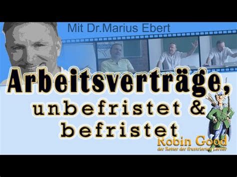 Arbeitsvertr Ge Unbefristet U Befristet Youtube