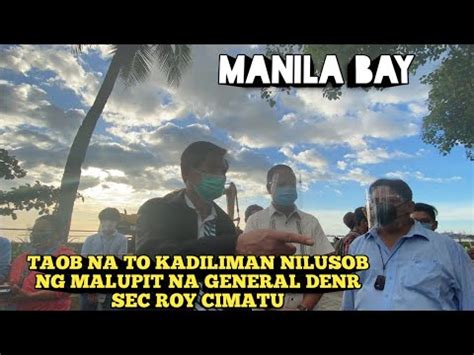 Manila Bay Taob Na To Kadiliman Nilusob Ng Malupit Na General Denr Sec