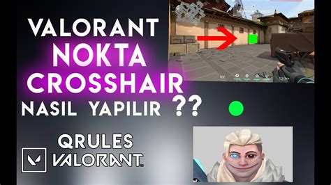 NOKTA CROSSHAIR NASIL YAPILIR VALORANT DOT CROSSHAIR YouTube