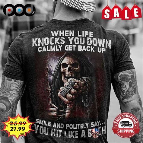 Get When Life Knocks You Down Calmly Get Back Up Shirt For Free