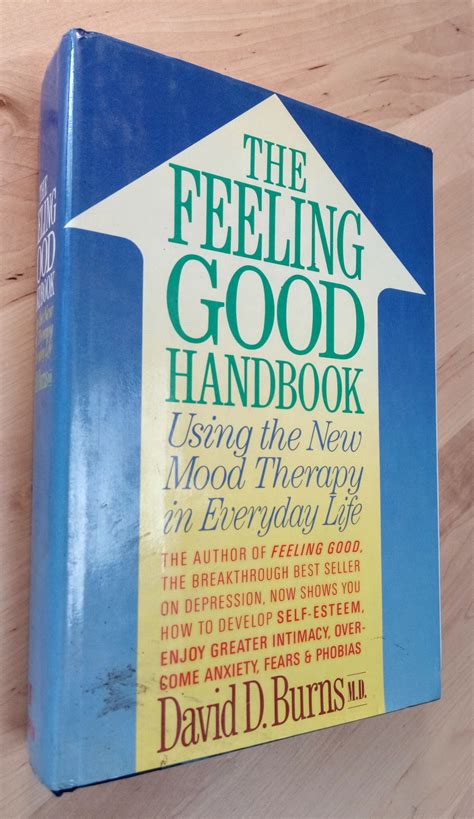 The Feeling Good Handbook Using The New Mood Therapy In Everyday Life