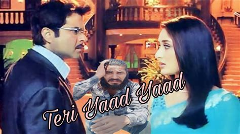 Teri Yaad Yaad Yaad Gulam Ali Bewafaa 2005 Anil Kapoor Kareena