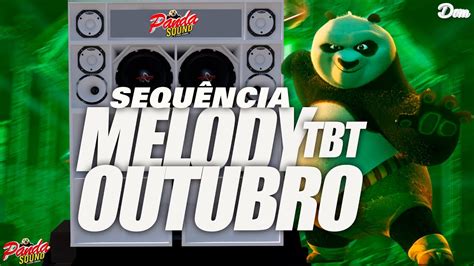 Set Melody Tbt Kelly Novembro O Panda Sound Youtube