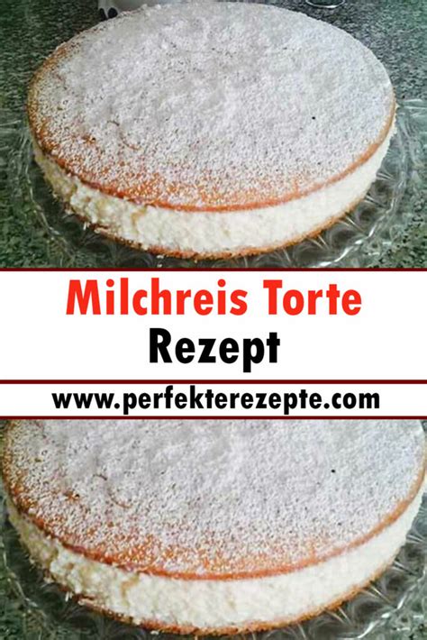 Milchreis Torte Rezept Schnell Und Leicht Zu Machen Schnelle Und