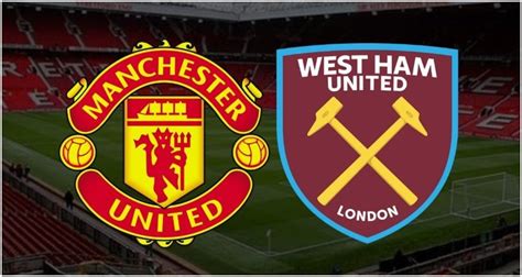 Manchester United vs West Ham Live Streaming English Premier League in ...