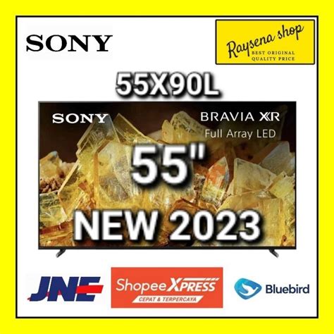 Jual SONY Bravia 55X90L LED X90L 4K HDR Google TV 55 Inch XR-55X90L ...