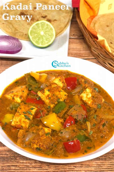 Restaurant Style Kadai Paneer Gravy How To Make Kadai Paneer Subbus