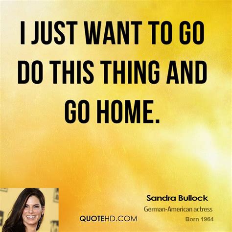 I Want To Go Home Quotes Quotesgram