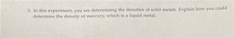 Solved 3. In this experiment, you are determining the | Chegg.com